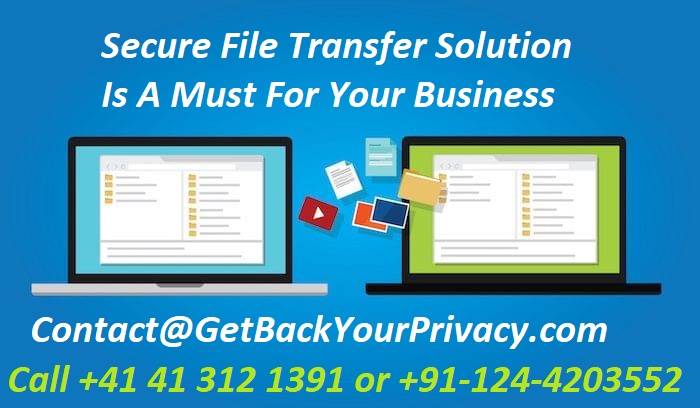 Secure File Transfer Solution Is A Must For Your Business