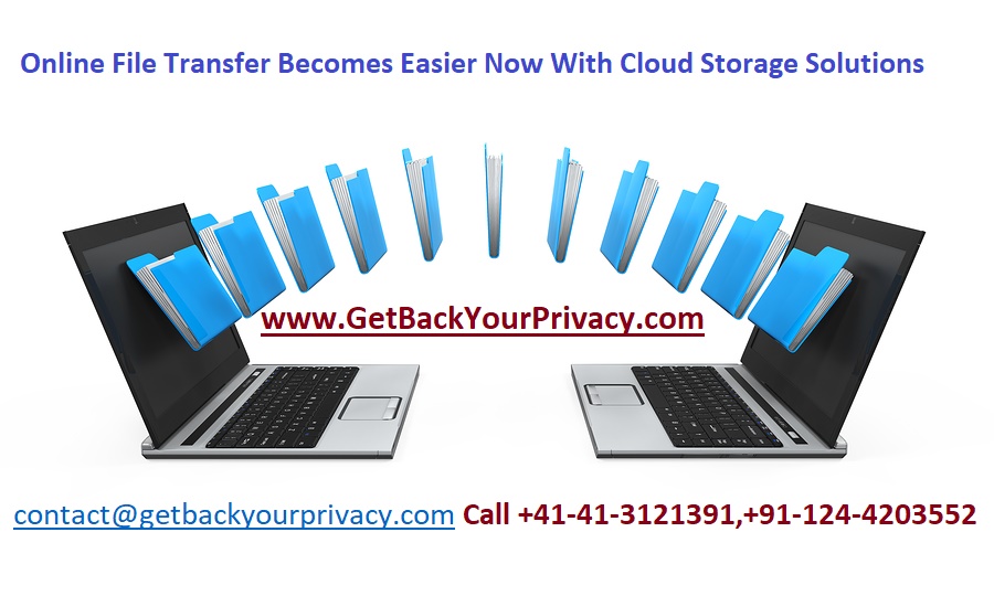 Online File Transfer Becomes Easier Now With Cloud Storage Solutions